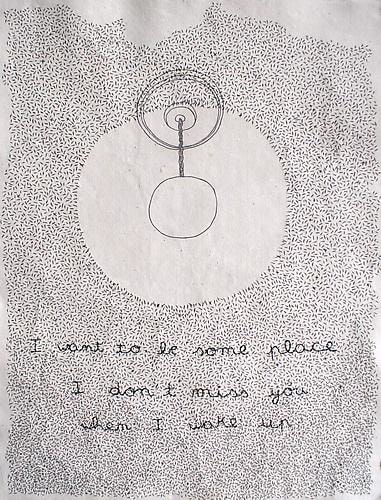 I want to be someplace