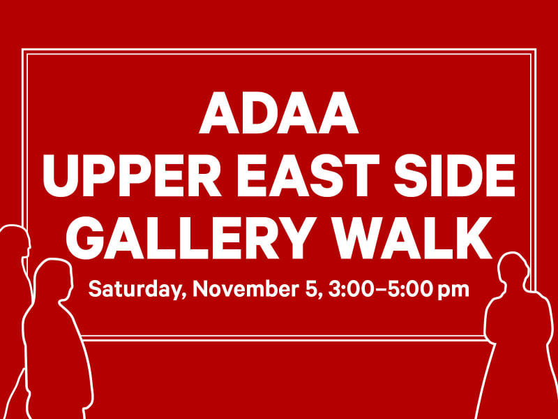ADAA Upper East Side Gallery Walk