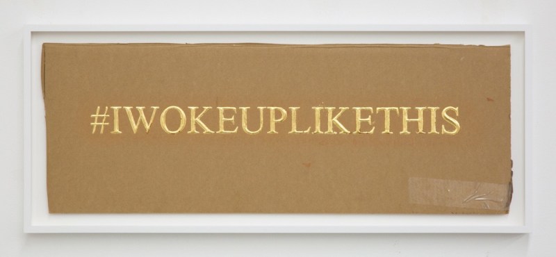&quot;I woke up like this,&quot; 2016