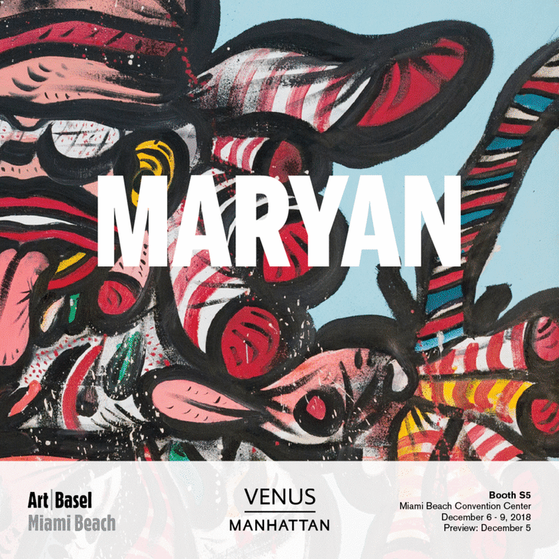 Art Basel Miami Beach - Maryan - Art Fairs - Venus Over Manhattan