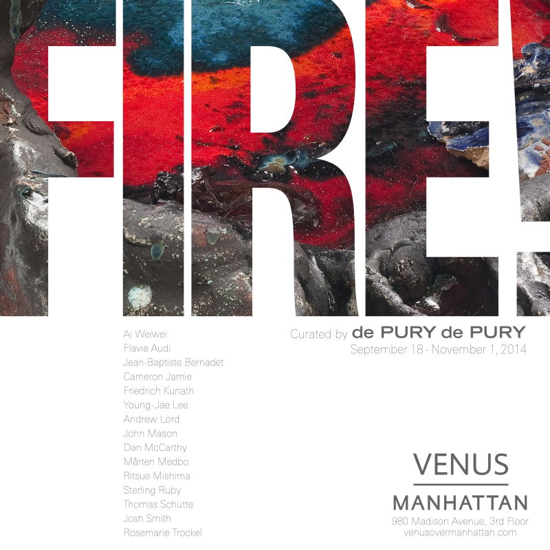 FIRE! - Curated by de Pury de Pury - Exhibitions - Venus Over Manhattan