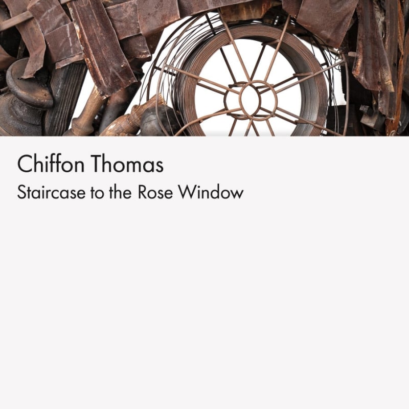 Chiffon Thomas - Staircase to the Rose Window - Publications - PPOW