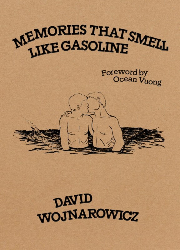 David Wojnarowicz - Memories That Smell Like Gasoline - Publications - PPOW
