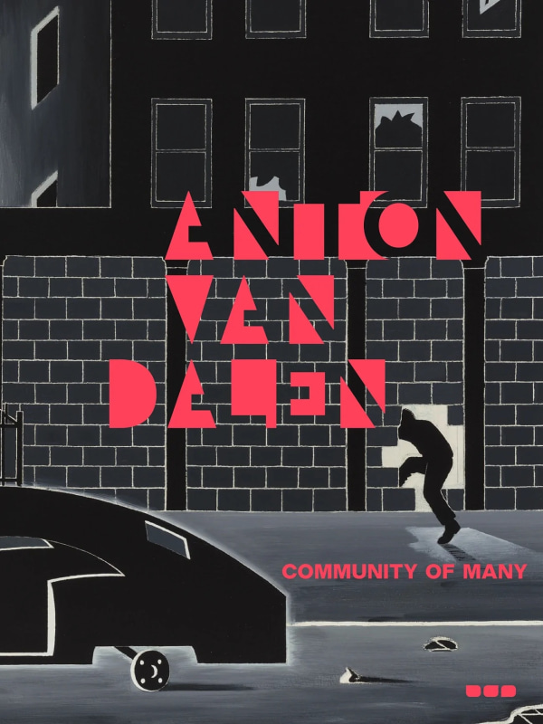 Anton van Dalen - Community of Many - Publications - PPOW