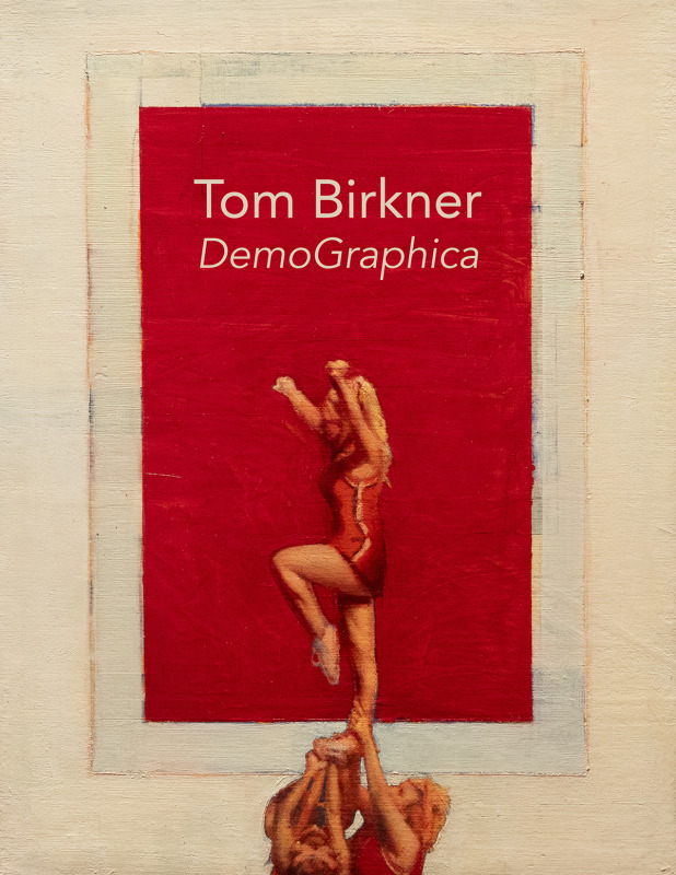 Tom Birkner: DemoGraphica - September 9 - October 28, 2023 - Publications - Paul Thiebaud Gallery