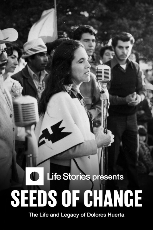 Seeds of Change: The Life and Legacy of Dolores Huerta - Documentary Short (2025) - Resource: Lesson - Resources-Items - Life Stories Interviews