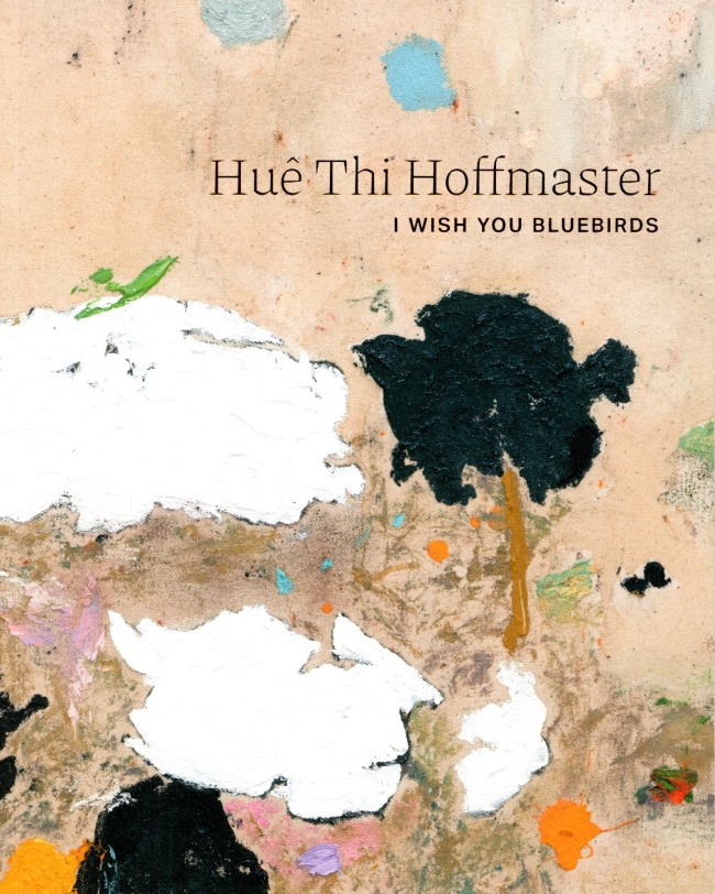 Huê Thi Hoffmaster: I Wish You Bluebirds