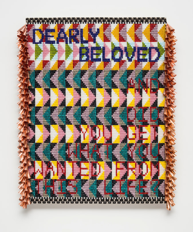 Jeffrey Gibson DEARLY BELOVED...AND DID YOU GET WHAT YOU WANTED FROM THIS LIFE?, 2017 Glass beads, artificial sinew, metal studs, copper jingles, acrylic felt, over wood panel 42 x 31.5 in (106.7 x 80.0 cm)