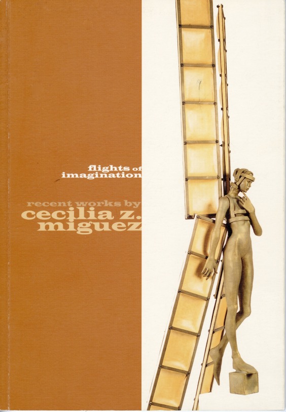 Flights of Imagination Recent Works by Cecilia Z. Miguez