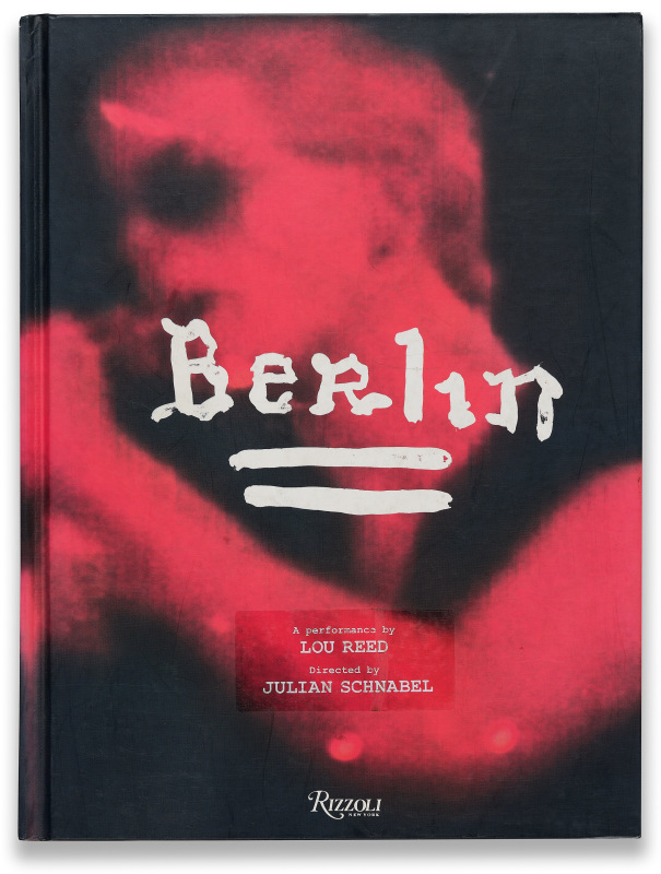 Berlin: A Performance By Lou Reed, Directed by Julian Schnabel