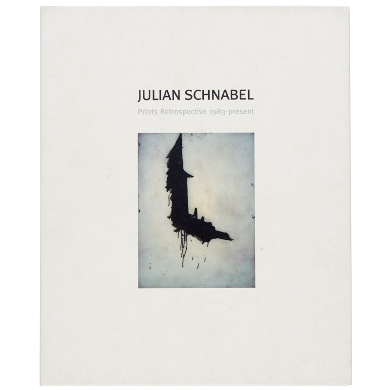 Julian Schnabel: Prints Retrospective 1983—present