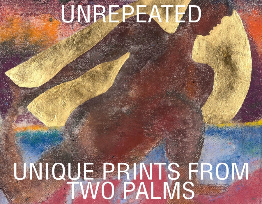David Zwirner Presents | Unrepeated: Unique Prints from Two Palms