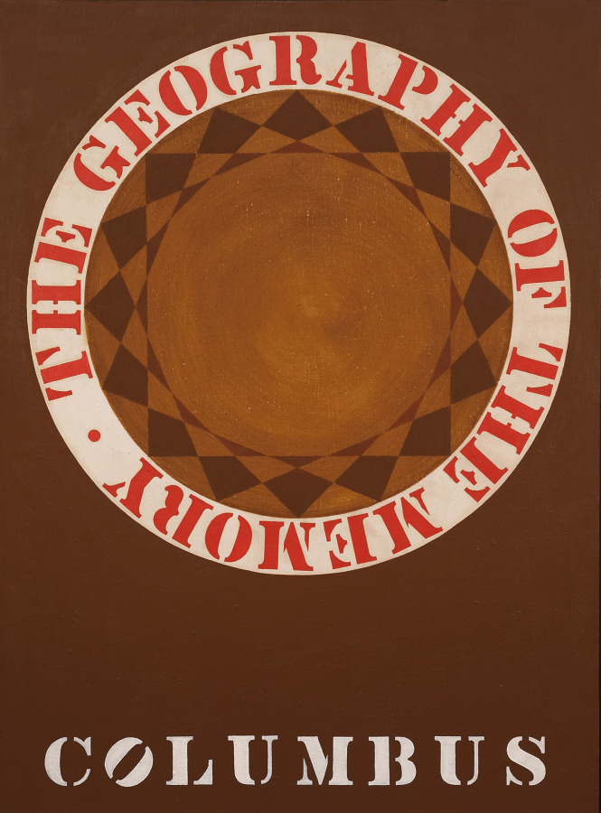 A painting consisting of a circular design against a brown ground. The word "Columbus" appears across the bottom edge of the canvas in white stenciled letters, with the "o" tilted. A large circle appears in the top two thirds of the canvas. It consists of a brown compass rose design surrounded by a white ring containing the text "The Geography of the Memory" in red stenciled letters.
