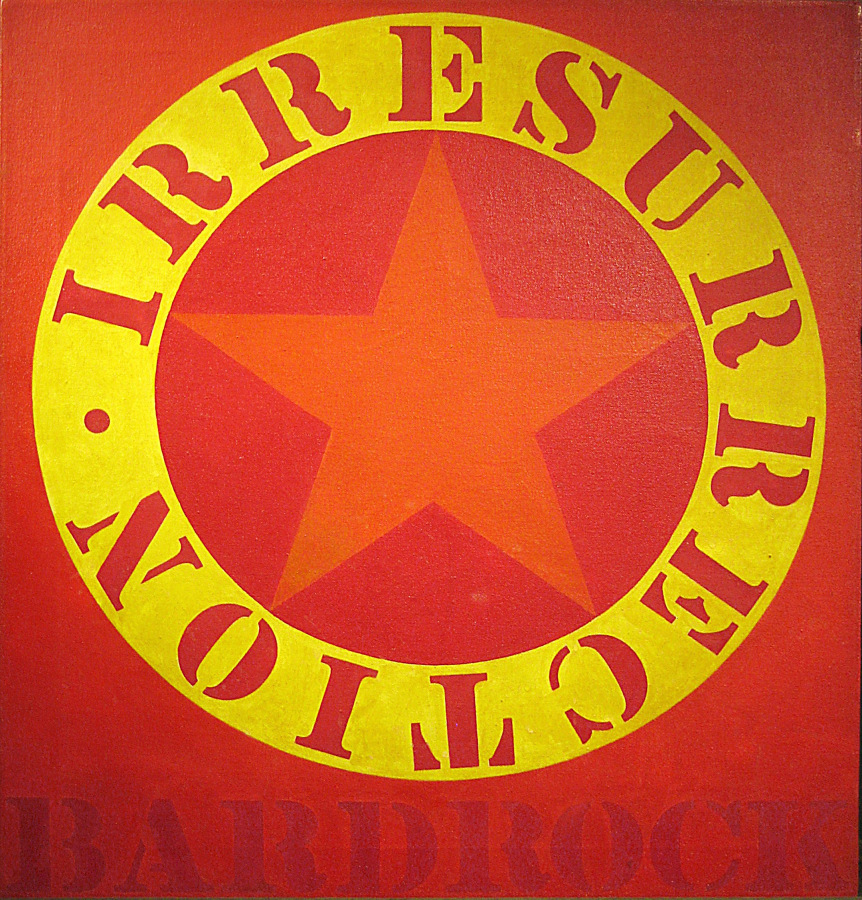 A 24 by 22 inch painting dominated by a circle on a red background. Within the circle is a red star, and a yellow ring around the circle contains the word irresurrection in red stenciled letters. Bellow the circle is the work's title, Bardrock, painted in red stenciled letters.