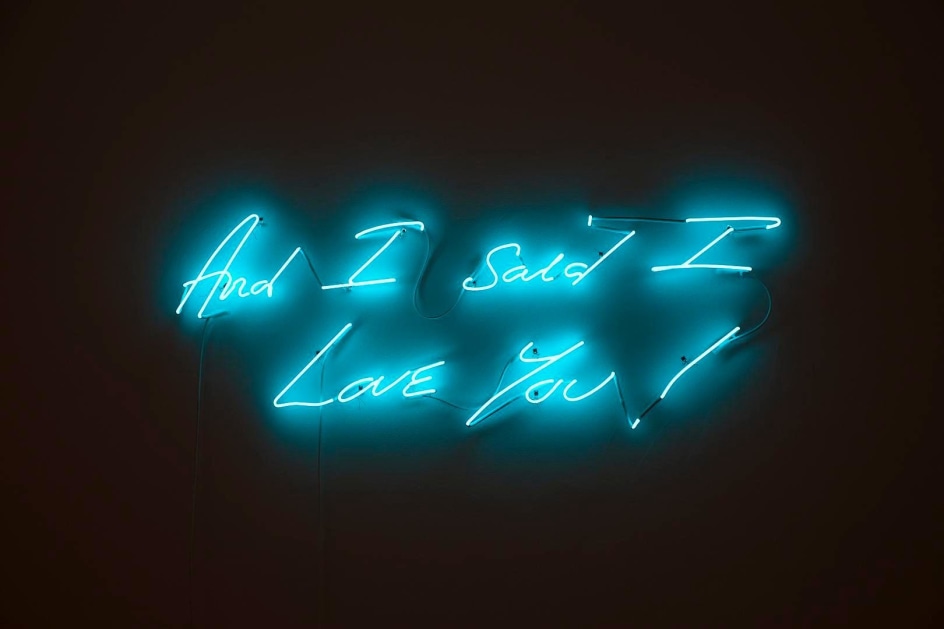 TRACEY EMIN And I Said I Love You!, 2011