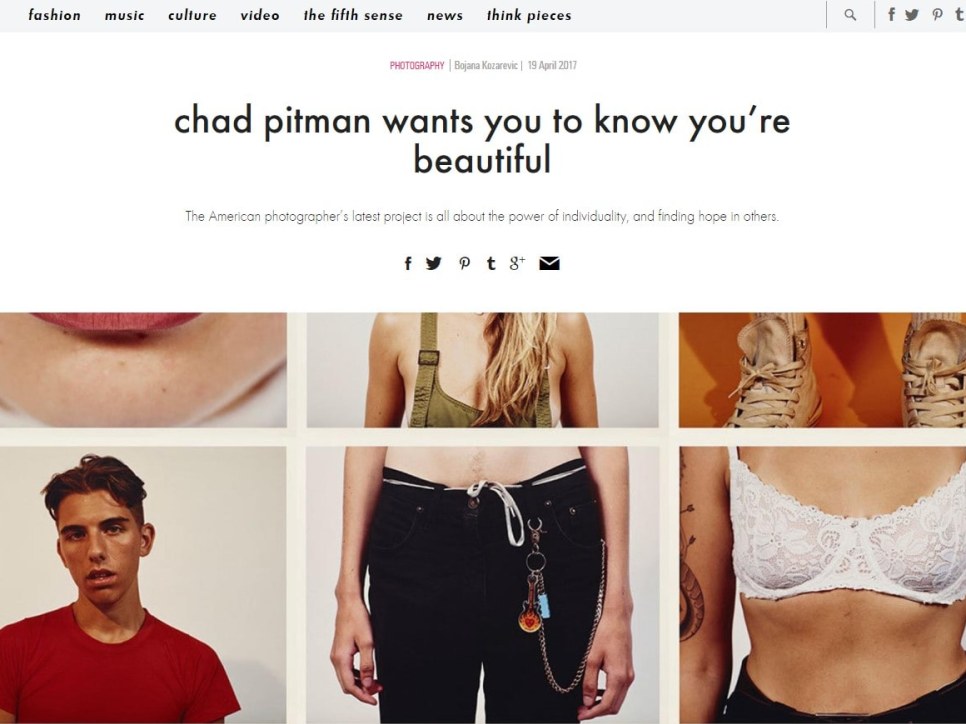 Chad Pitman Wants You To Know You're Beautiful - i-D Vice