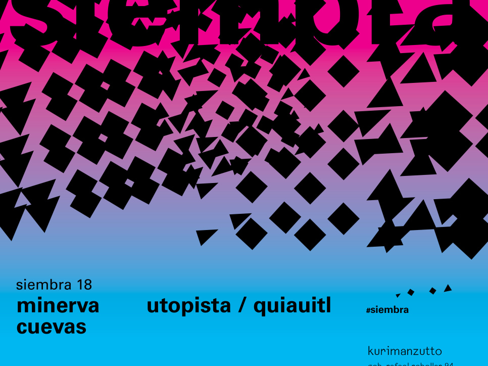 minerva cuevas - utopista / quiauitl