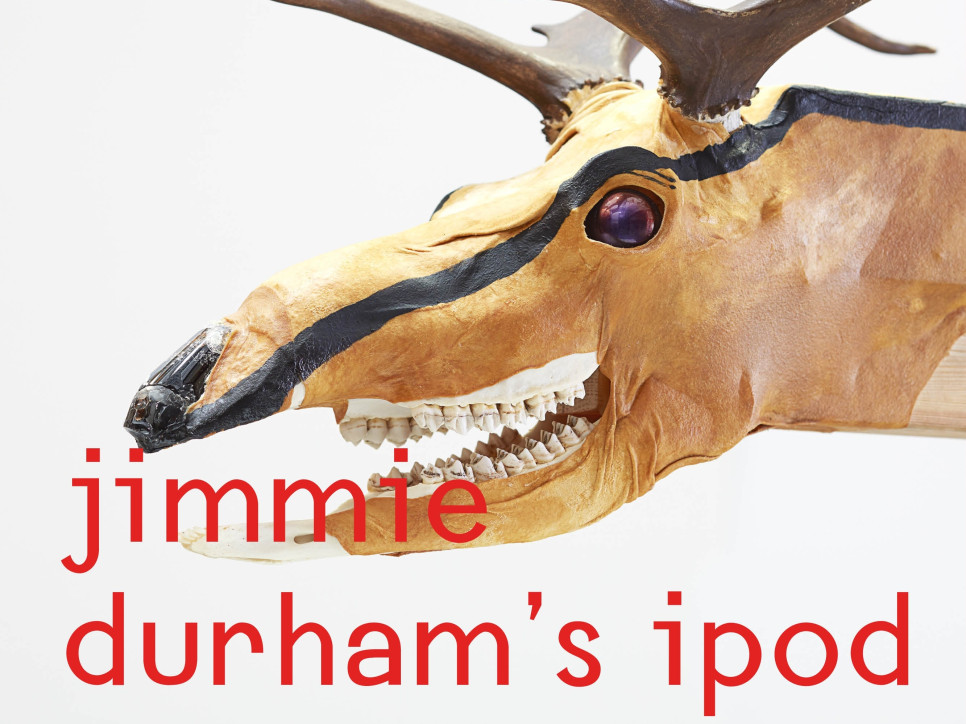 playlist: jimmie durham's ipod