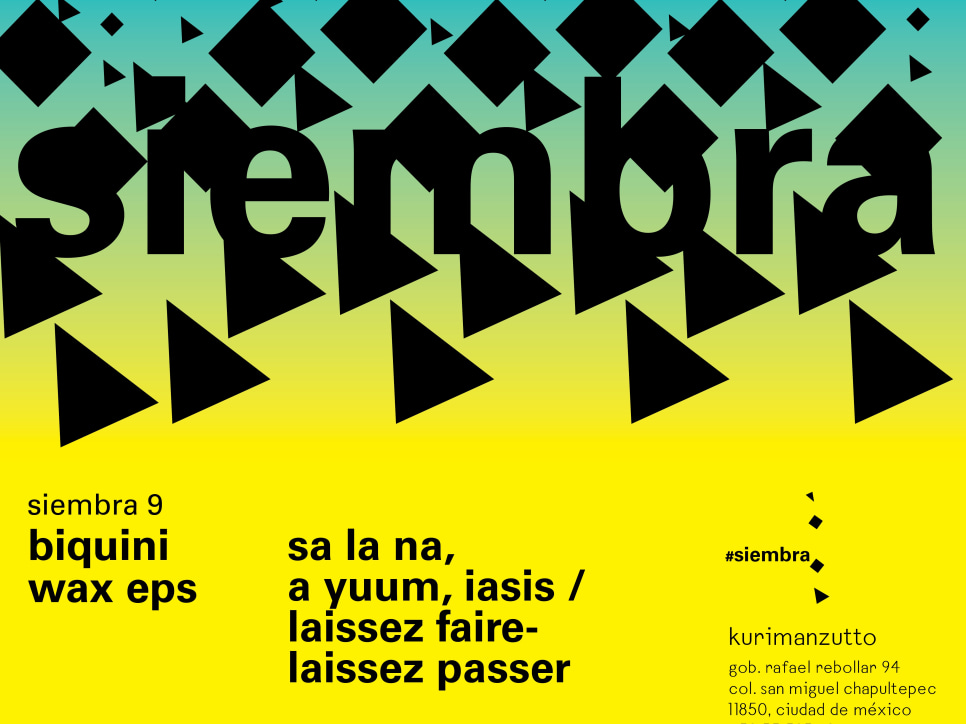 biquini wax - sa la na, a yuum, iasis / laissez faire-laissez passer