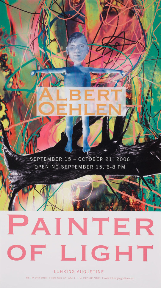 Albert Oehlen, Painter of Light poster, September 15 – October 21, 2006