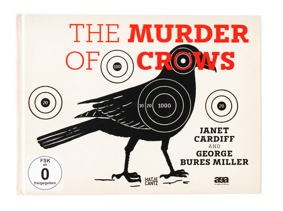 Janet Cardiff & George Bures Miller, The Murder of Crows book, 2011