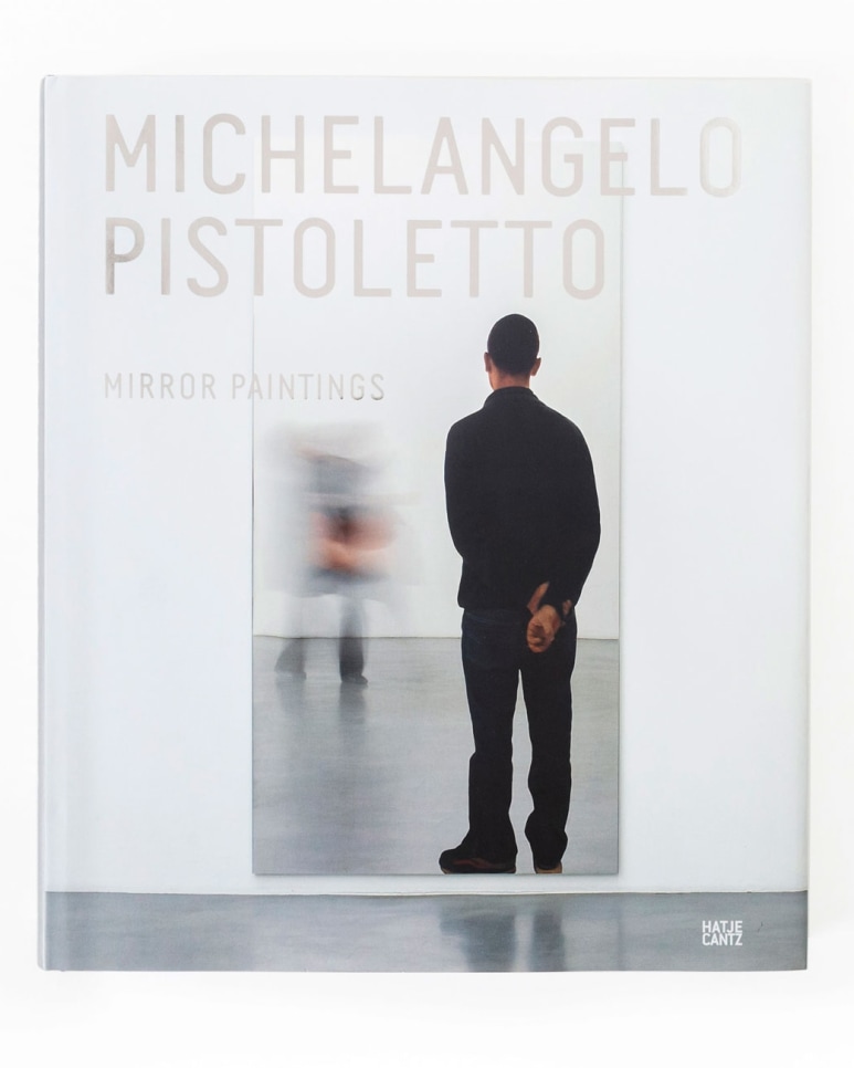 Michelangelo Pistoletto, Mirror Paintings book, 2008