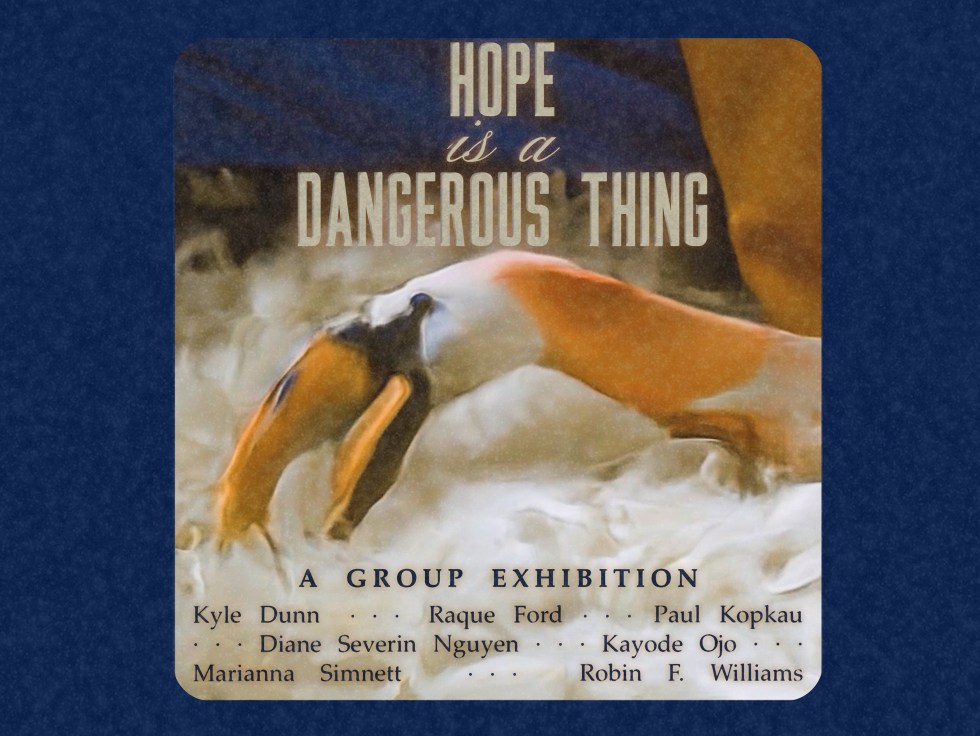 Hope is a dangerous thing